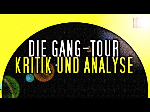 Die Gang-Tour in der Kritik - Wieso? | Kritik & Analyse