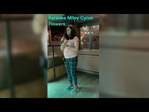 Went to Karaoke on 10th October 2024 sang Miley Cyrus Flowers.