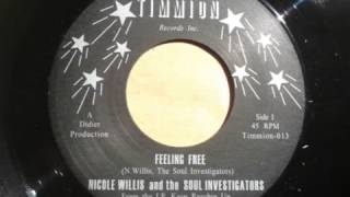 ♚NICOLE WILLIS & THE SOUL INVESTIGATORS   FEELING FREE♚