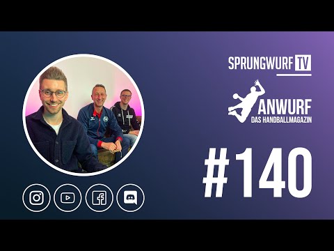 [RE-LIVE] ANWURF - DAS HANDBALLMAGAZIN #140 | SPRUNGWURF.TV