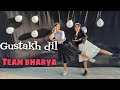 Gustakh Dil Tere Liye | Dil Maange More | Shahid  Kapoor,Soha Ali Khan| Dance Cover By Arya & Bharti