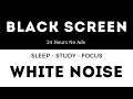 WHITE NOISE BLACK SCREEN • 24 hours(No ads) - Help you Sleep,Study, Focus - White Noise for sleeping