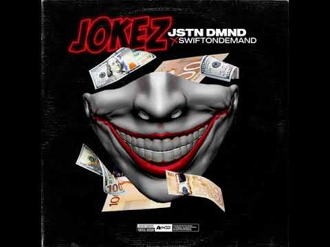 Jstn Dmnd x SwiftOnDemand - JOKEZ (Official Audio)