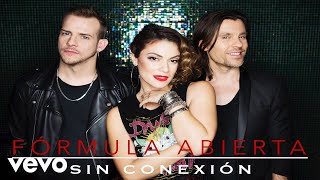 FÓRMULA ABIERTA - Sin Conexión