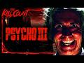 Psycho III 1986 KILL COUNT