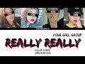 Your Girl Group (너의 여자 그룹) — 'Really Really' (cover by Dreamcatcher)(Color Coded Lyrics Han|Rom|Eng)