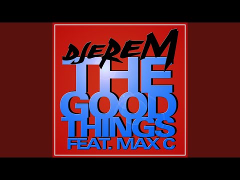 The Good Things (Club Mix)