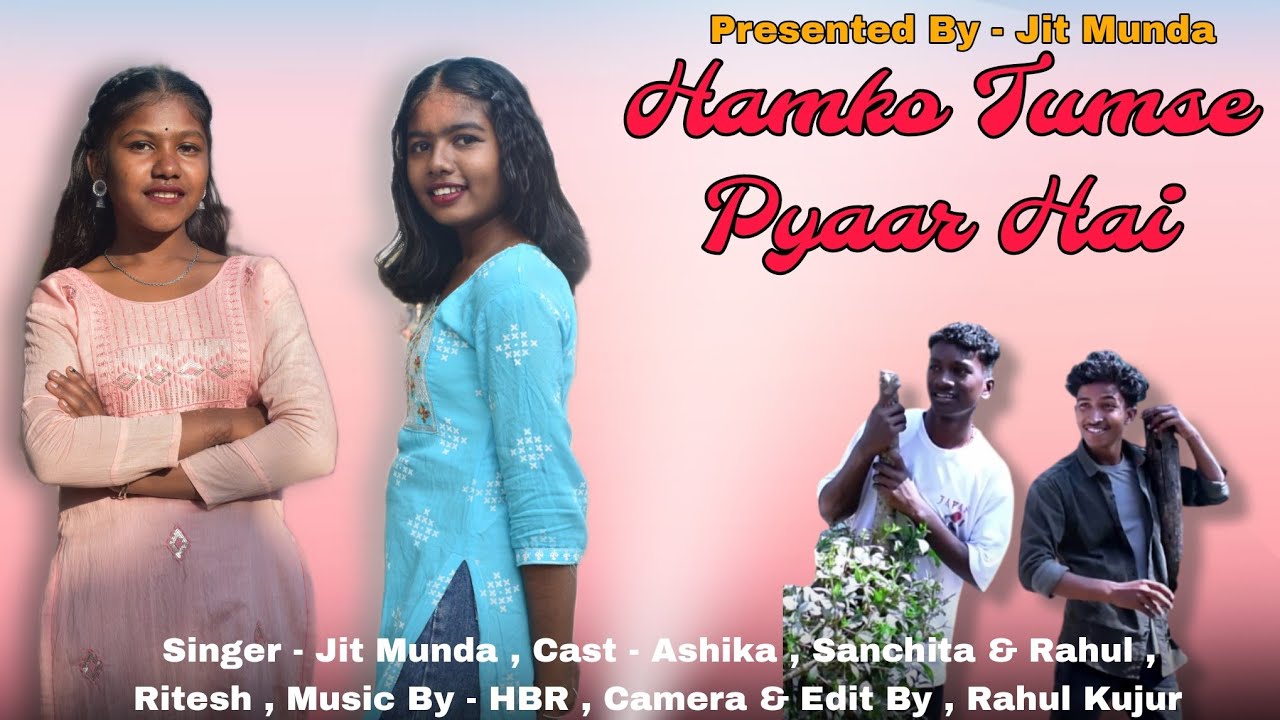 Hamko Tumse Pyaar Hai || Jit Munda || New Nagpuri Song 2024
