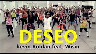 DESEO - Kevin Roldan feat. Wisin l Zumba® l Choreography l CIa Art Dance