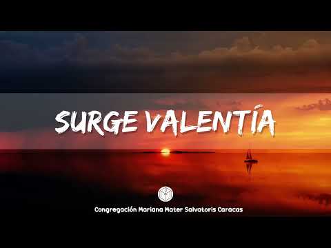 Surge Valentía ‐ (Cover) - Colegio Mayor P. José Kentenich
