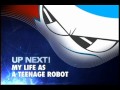 Nicktoons U S Up Next My Life As A Teenage Robot Bumper 2012