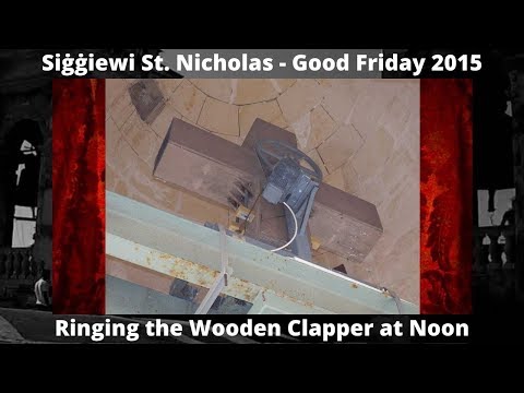 Daqq taċ-Ċuqlajta f'12:00pm (2015) - Siġġiewi San Nikola - Jum il-Ġimgħa l-Kbira