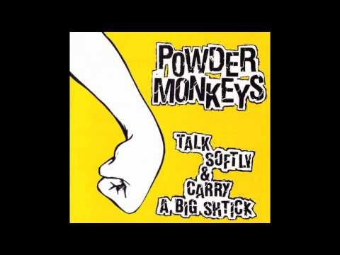 Powder Monkeys "Positively Crapple Street"