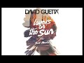 David Guetta Avicii Lovers On The Sun Ft Sam Martin