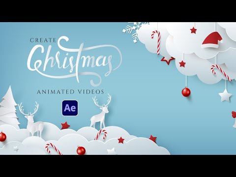Create Any Animated Christmas Video in After Effects - Easy