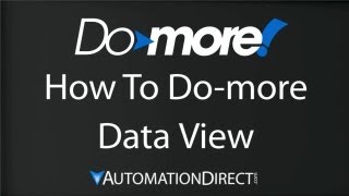 Do-more PLC - How to Use Data View to Monitor and Control Data with Do-more Designer
