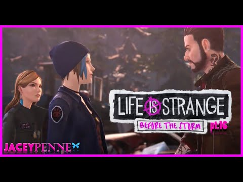 Life is Strange: Before the Storm | PT16 - PIMP MY RIDE AND STAB MY ENEMIES