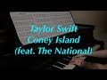 Taylor Swift - Coney Island (feat. The National) | Piano Cover