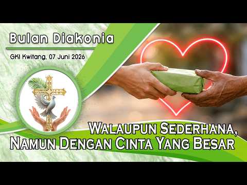 KEBAKTIAN PEMBUKAAN BULAN DIAKONIA  – 07 Juni 2026