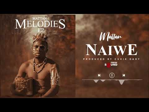 Mattan - Naiwe