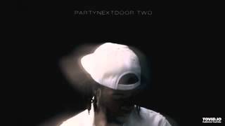 PARTYNEXTDOOR - Thirsty (feat. Wale) (2014)