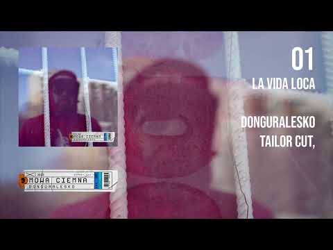 01. DGE - LA VIDA LOCA (prod. Tailor Cut, add voc Natalia Herrera, Angelika Irauth) [MOWA CIEMNA]