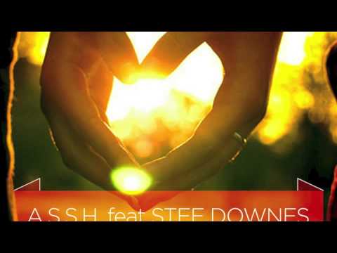 A.S.S.H. feat Stee Downes - From The Heart (Original Vocal Mix)