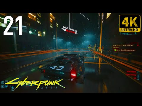 🎮 [4K] Cyberpunk 2077 | Gameplay Walkthrough - Part 21 [ PC 4K 60FPS ]