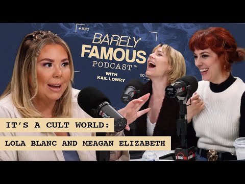 It's a Cult World with Lola Blanc and Meagan Elizabeth