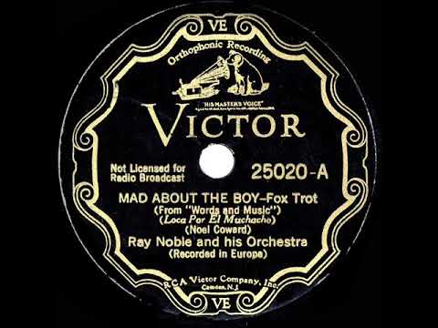 1932 Ray Noble - Mad About The Boy (instrumental)
