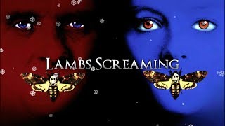 The Silence Of The Lambs Soundtrack - Lambs Screaming