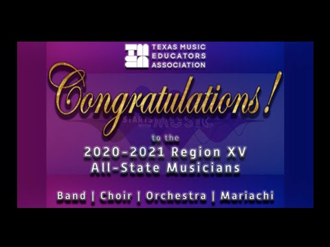 2020-2021 TMEA Region XV All-State Students - Band, Choir, Orchestra, Mariachi