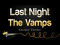 The Vamps - Last Night (Karaoke Version) 