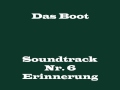 Das Boot Soundtrack 6 Erinnerung