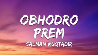 Download lagu Obhodro Prem Lyrics (অভদ্র প্রেমে) - Salman Muqtadir • obhodro hoyechi ami tomar ei prem mp3 Download lagu Obhodro Prem Lyrics (অভদ্র প্রেমে) - Salman Muqtadir • obhodro hoyechi ami tomar ei prem mp3