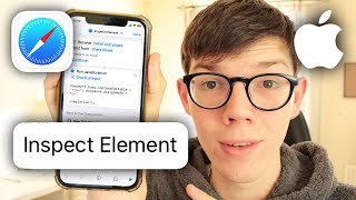 How To Inspect Element On iPhone - Full Guide