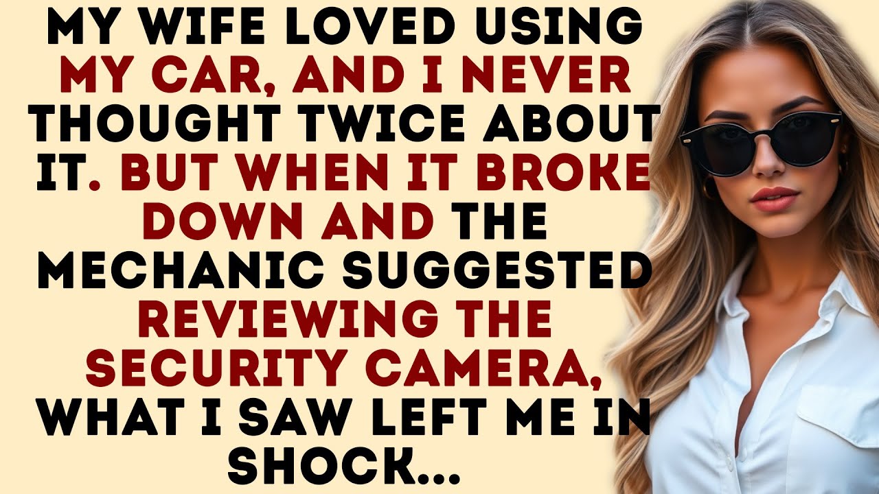 I Trusted My Wife—Until My Car Broke Down And The Mechanic Told Me To Check The Dash Cam.