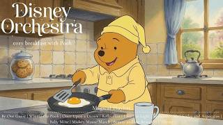 A Cozy Breakfast with Pooh |  Disney Orchestra Collection for a Fresh Morning 🍳