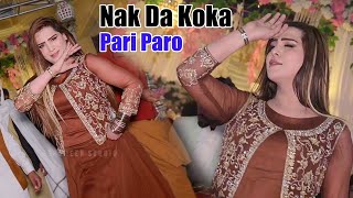 Nak Da Koka  Pari Paro Dance Performance 2024