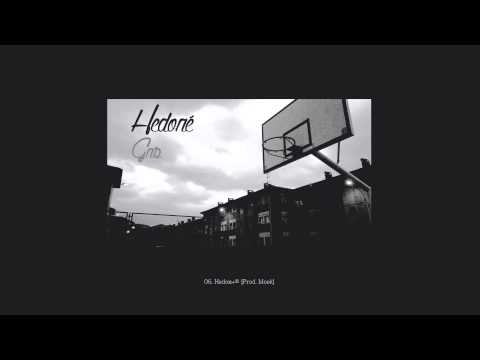 0.6 Hedoné [Prod. Moek] #GNS #Hedoné2014