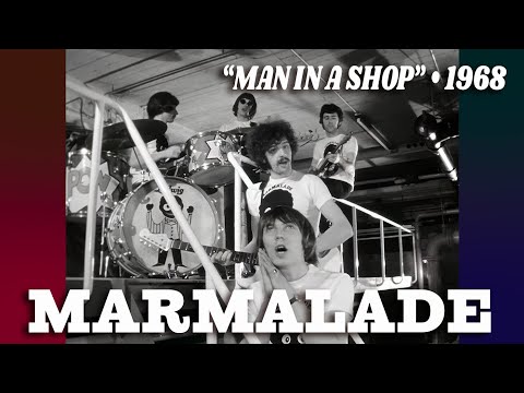 Marmalade • “Man In A Shop” • 1968 [Reelin' In The Years Archive]