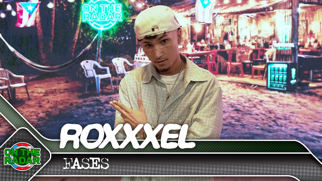 Roxxxel "FASES" | On The Radar Puerto Rico 🇵🇷