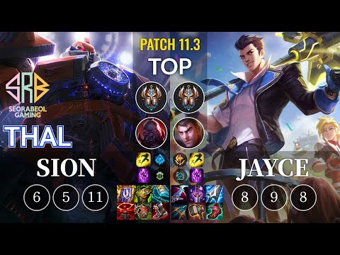 SRB Thal Sion vs Jayce Top - KR Patch 11.3