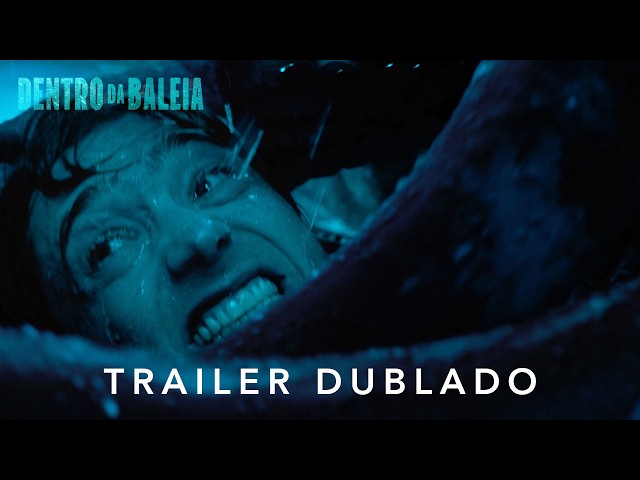 Dentro Da Baleia | Trailer Oficial Dublado