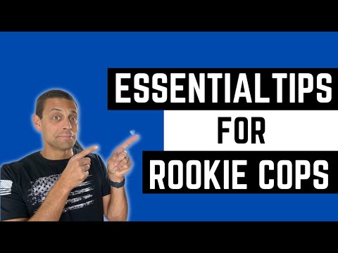 20  Essential Tips for Rookie Police: Insights from a Former Police Officer