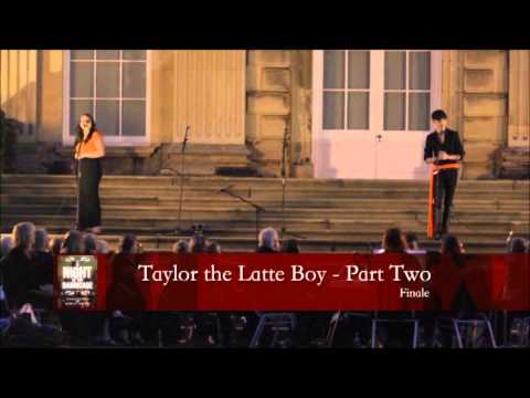 Taylor The Latte Boy Parts 1+2