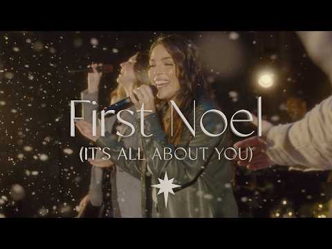 First Noel (It's All About You)