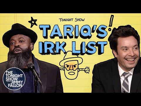 Tariq’s Irk List: "I Could Care Less," New R&B Ad-Libs | The Tonight Show Starring Jimmy Fallon
