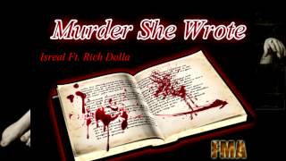 Muder She Wrote Snippet - Isreal Ft. Rich Dolla Produced By FMB