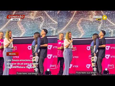 Vídeo: Laís Souza emociona ao aparecer de pé para premiar cientista Tatiana Sampaio.